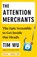 The Attention Merchants, Tim Wu - Paperback - 9780804170048