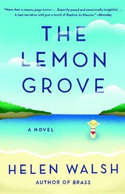 The Lemon Grove, WALSH,  Helen - Paperback - 9780804170161