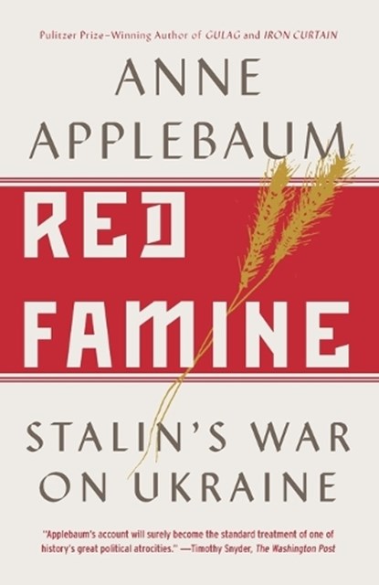 Red Famine, Anne Applebaum - Paperback - 9780804170888