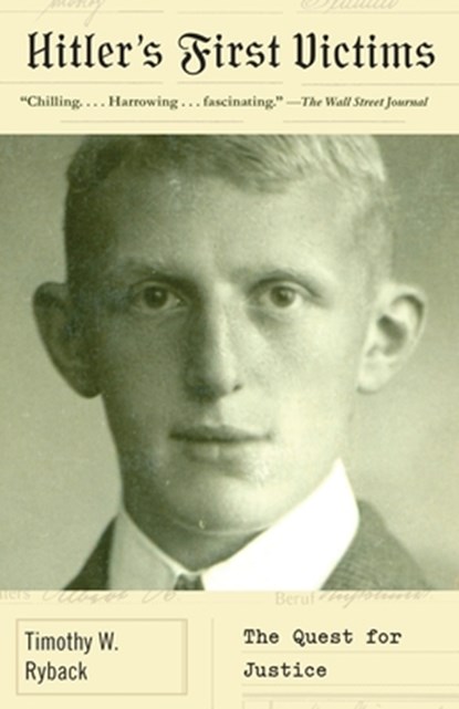 HITLERS 1ST VICTIMS, Timothy W. Ryback - Paperback - 9780804172004