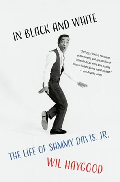 In Black and White, Wil Haygood - Ebook - 9780804172523