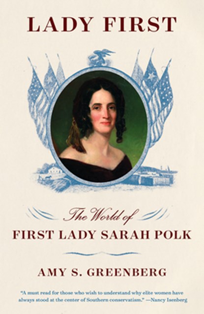 Lady First, Amy S. Greenberg - Paperback - 9780804173445