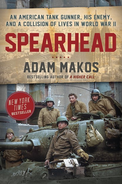 Spearhead, Adam Makos - Gebonden - 9780804176729