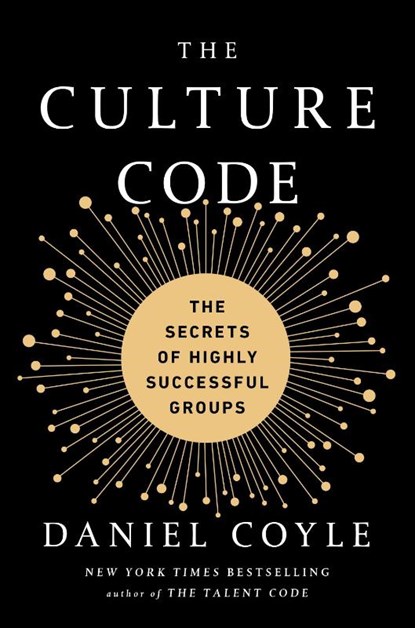 Culture Code, Daniel Coyle - Gebonden - 9780804176989