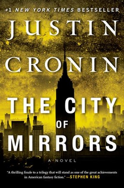 The City of Mirrors, Justin Cronin - Ebook - 9780804177641