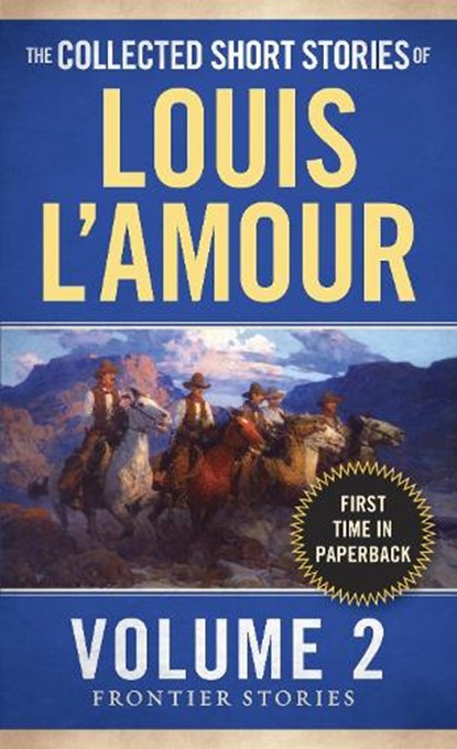 The Collected Short Stories of Louis L'Amour, Volume 2, Louis L'Amour - Paperback - 9780804179720