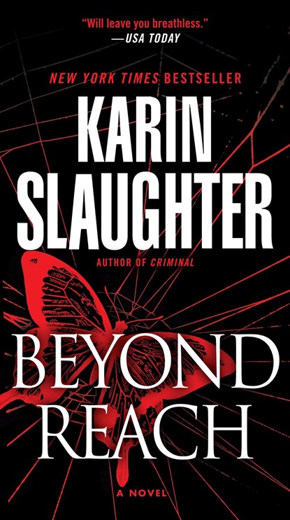 BEYOND REACH, Karin Slaughter - Paperback - 9780804180290
