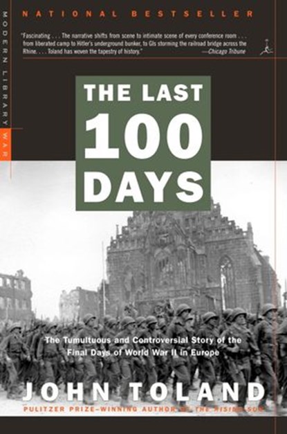 The Last 100 Days, John Toland - Ebook - 9780804180948