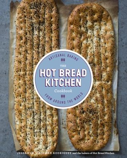 The Hot Bread Kitchen Cookbook, Jessamyn Waldman Rodriguez ; Julia Turshen - Ebook - 9780804186186
