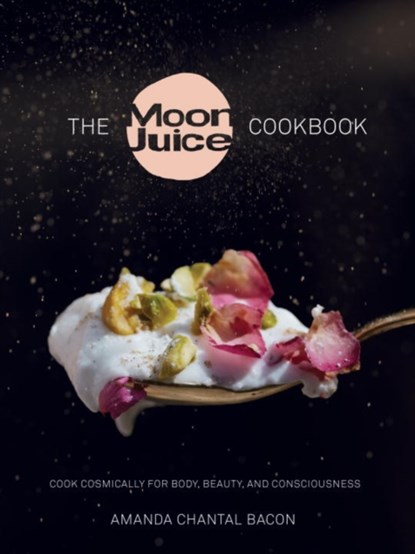 The Moon Juice Cookbook, Amanda Chantal Bacon - Gebonden - 9780804188203
