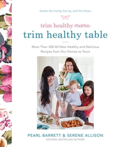 Trim Healthy Mama's Trim Healthy Table, Pearl Barrett ; Serene Allison - Ebook - 9780804189996