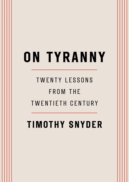 On Tyranny, Timothy Snyder - Paperback - 9780804190114