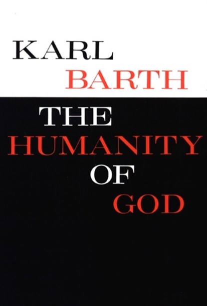 The Humanity of God, Karl Barth - Paperback - 9780804206129