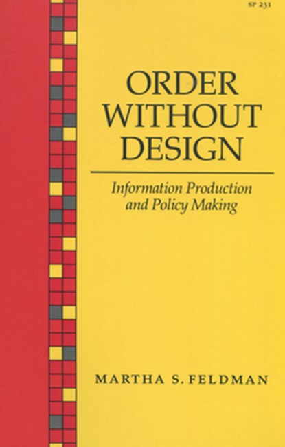 Order Without Design, Martha S. Feldman - Paperback - 9780804717267