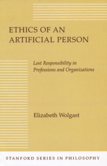 Ethics of an Artificial Person, Elizabeth H. Wolgast - Gebonden - 9780804720342