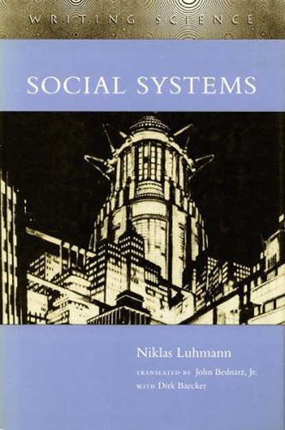 Social Systems, Niklas Luhmann - Paperback - 9780804726252