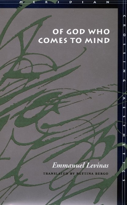 Of God Who Comes to Mind, Emmanuel Levinas - Paperback - 9780804730945