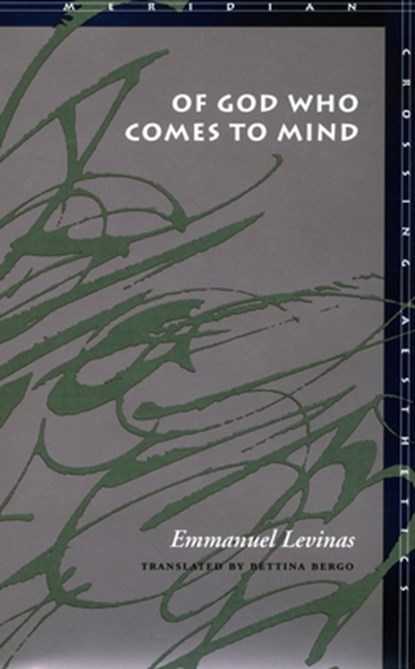 Of God Who Comes to Mind, Emmanuel Levinas - Paperback - 9780804730945