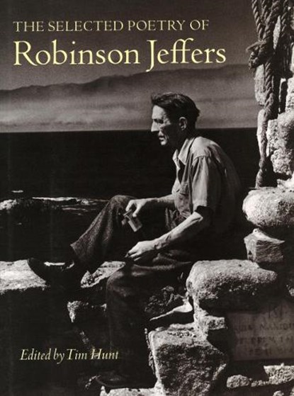 The Selected Poetry of Robinson Jeffers, Robinson Jeffers - Paperback - 9780804741088