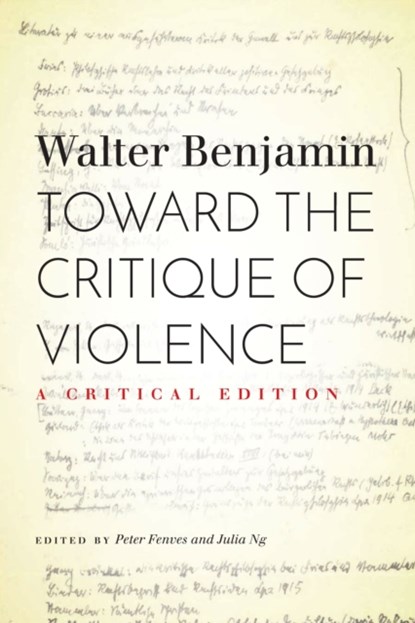 Toward the Critique of Violence, Walter Benjamin - Paperback - 9780804749534
