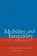 Mobility and Inequality, Stephen L. Morgan ; David B. Grusky ; Gary S. Fields - Gebonden - 9780804752497