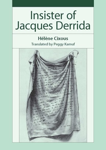Insister of Jacques Derrida, Hélène Cixous - Paperback - 9780804759083