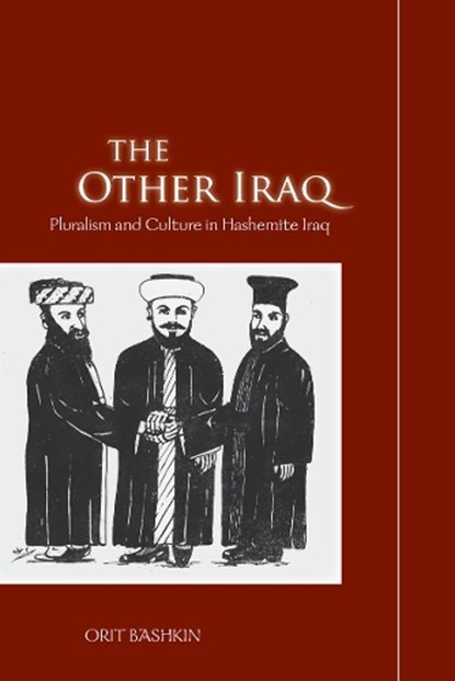 The Other Iraq, Orit Bashkin - Paperback - 9780804773669