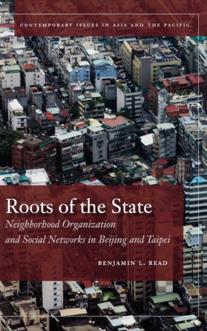 Roots of the State, Benjamin Read - Gebonden - 9780804775649