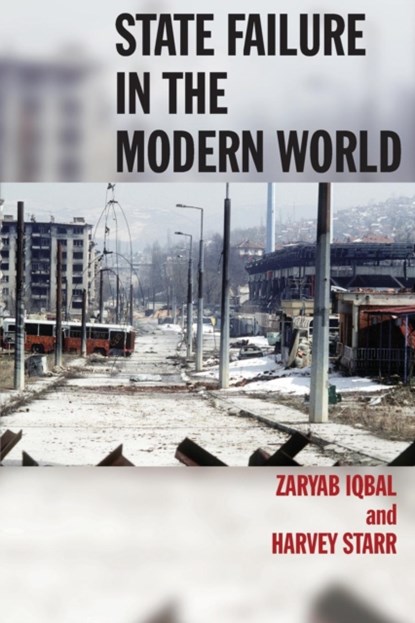 State Failure in the Modern World, Zaryab Iqbal ; Harvey Starr - Paperback - 9780804776745
