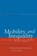 Mobility and Inequality, Stephen L. Morgan ; David B. Grusky ; Gary S. Fields - Paperback - 9780804778619