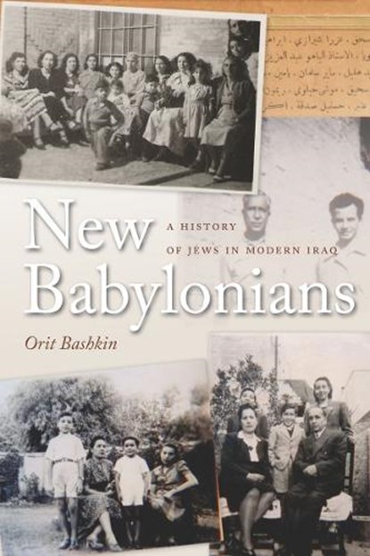 New Babylonians, Orit Bashkin - Gebonden - 9780804778749