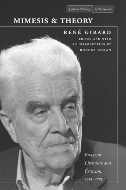 Mimesis and Theory, Rene Girard - Paperback - 9780804781077