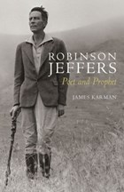 Robinson Jeffers | James Karman | 