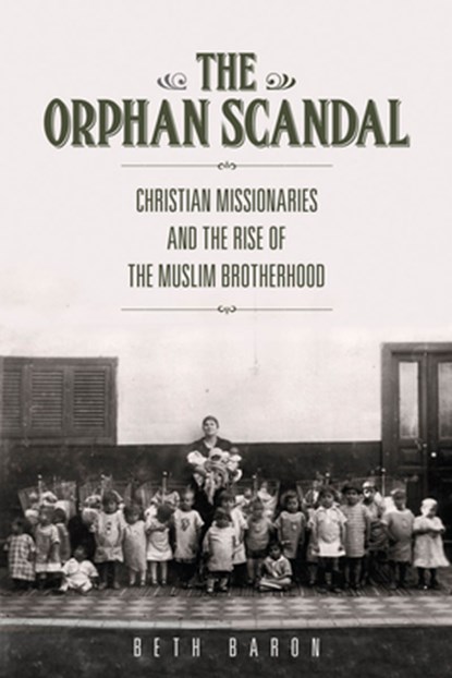 The Orphan Scandal, Beth Baron - Paperback - 9780804791380