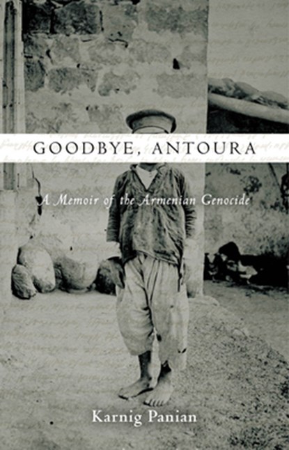 Goodbye, Antoura, Karnig Panian - Gebonden - 9780804795432