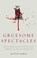 Gruesome Spectacles, Austin Sarat - Paperback - 9780804799454