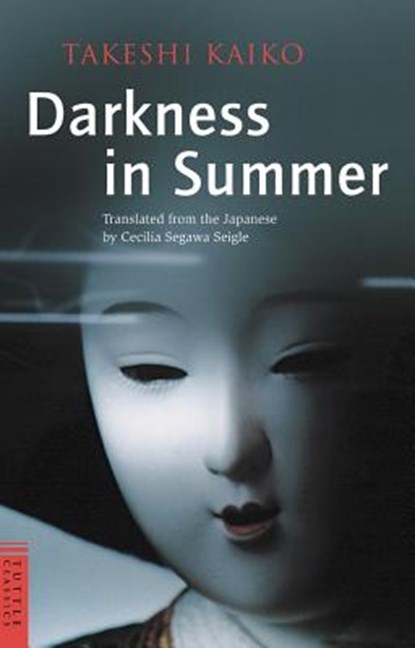 Darkness in Summer, KAIKO,  Takeshi - Paperback - 9780804833257