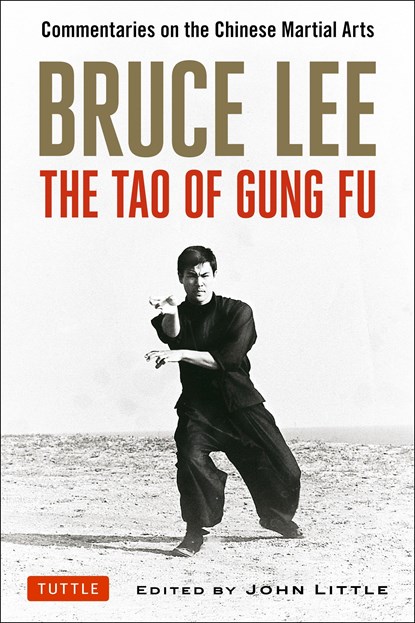 Bruce Lee The Tao of Gung Fu, Bruce Lee - Paperback - 9780804841467