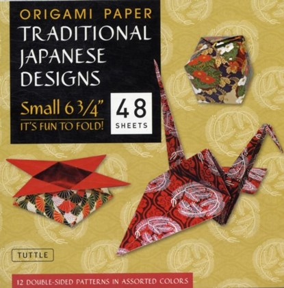 Origami Paper - Traditional Japanese Designs - Small 6 3/4", Tuttle Studio - Gebonden - 9780804841894