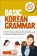 Basic Korean Grammar, KIM,  Soohee - Paperback - 9780804844376