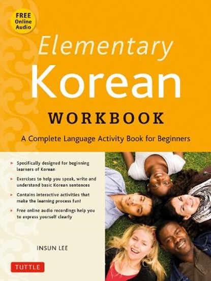 Elementary Korean Workbook, Insun Lee - Paperback - 9780804845021