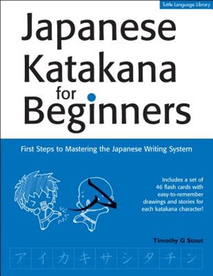 Japanese Katakana for Beginners, Timothy G. Stout - Paperback - 9780804845779