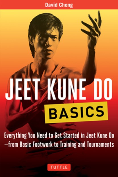 Jeet Kune Do Basics, David Cheng - Paperback - 9780804845885