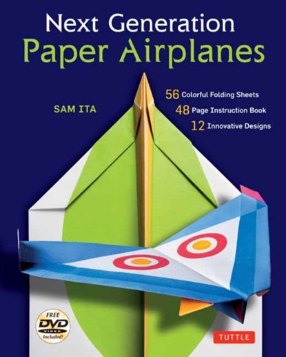 Next Generation Paper Airplanes, Sam Ita - Gebonden - 9780804846097