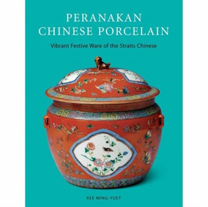 Peranakan Chinese Porcelain, Kee Ming-Yuet - Gebonden Gebonden - 9780804848183