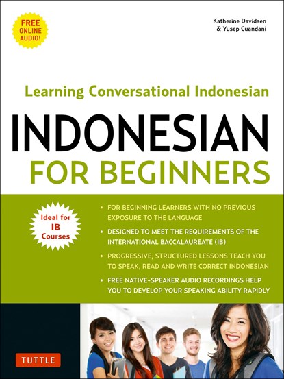 Indonesian for Beginners, Katherine Davidsen ; Yusep Cuandani - Paperback - 9780804849180