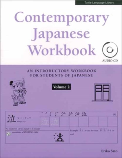 Contemporary Japanese Workbook Volume 2, Eriko Sato - Paperback - 9780804849562
