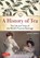 A History of Tea, Laura C. Martin - Paperback - 9780804851121