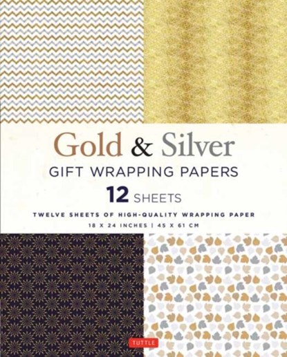 Silver and Gold Gift Wrapping Papers - 12 Sheets, Tuttle Publishing - Paperback - 9780804851145