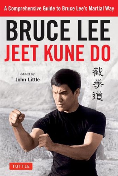 Bruce Lee Jeet Kune Do, Bruce Lee - Paperback - 9780804851237
